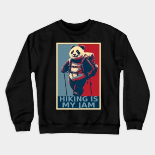 Hiking Is My Jam Funny Panda Bear Hiking HOPE Crewneck Sweatshirt